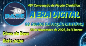 Base Estelar Campinas realiza convenção anual de ficção científica em formato on-line